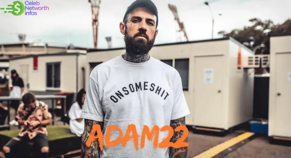 Adam22 Early Life
